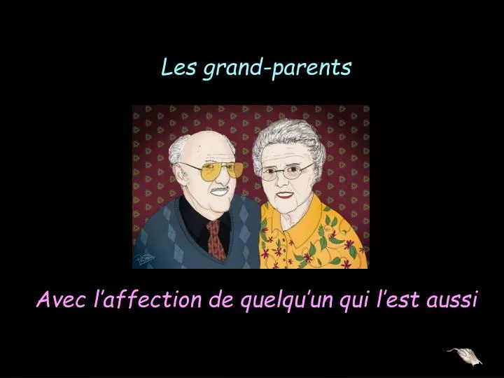 les grand parents