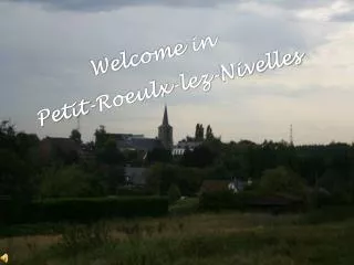 Welcome in Petit-Roeulx-lez-Nivelles