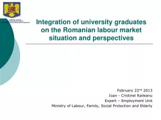 Integration of university graduates on the Romanian labour market situation and perspectives