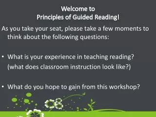 Welcome to Principles of Guided Reading!