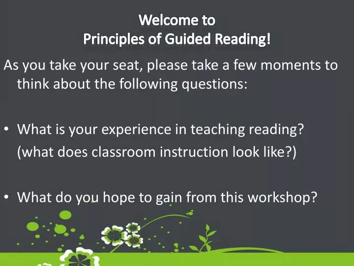 welcome to principles of guided reading