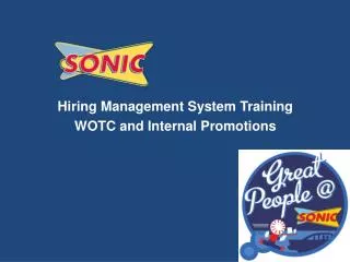Hiring Management System Training WOTC and Internal Promotions