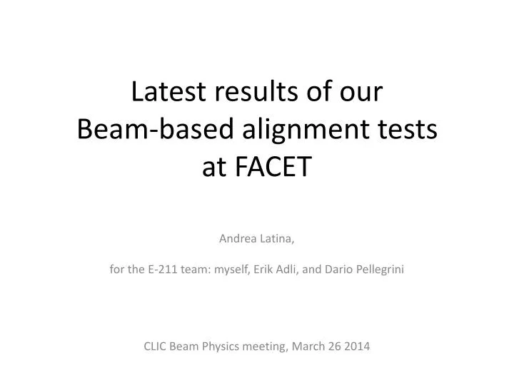 latest results of our beam based alignment tests at facet