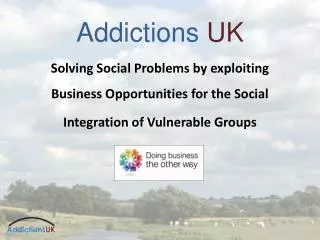 Addictions UK