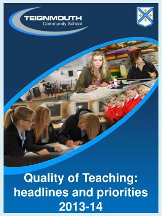 Quality of Teaching: headlines and priorities 2013-14