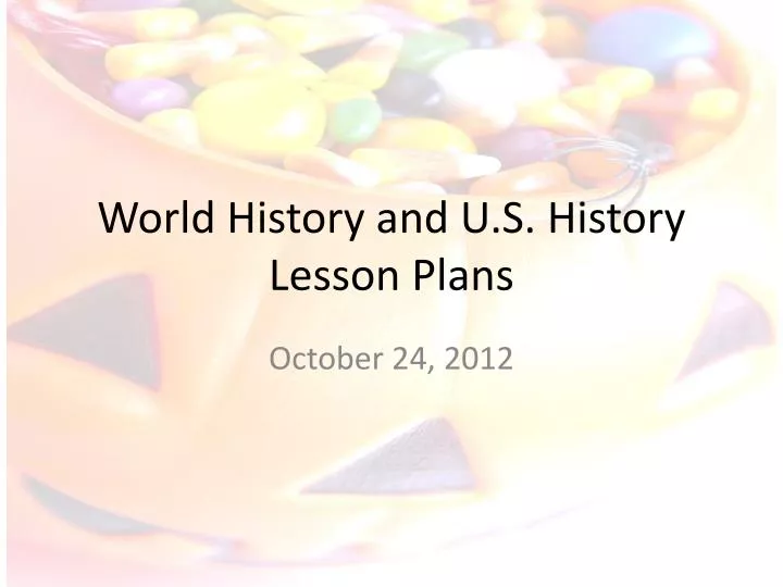 world history and u s history lesson plans