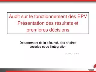 Audit sur le fonctionnement des EPV Présentation des résultats et premières décisions
