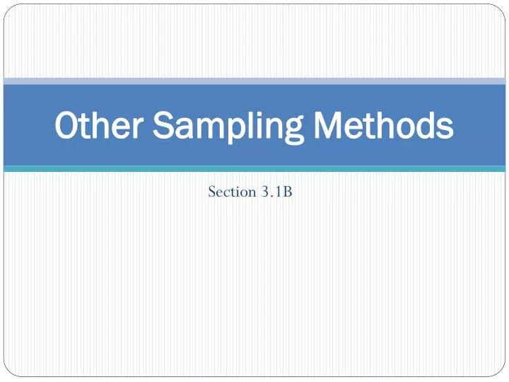 other sampling methods