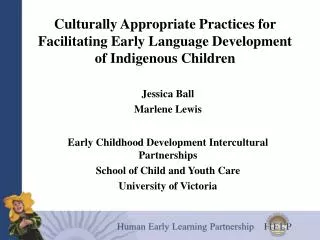 Jessica Ball Marlene Lewis Early Childhood Development Intercultural Partnerships