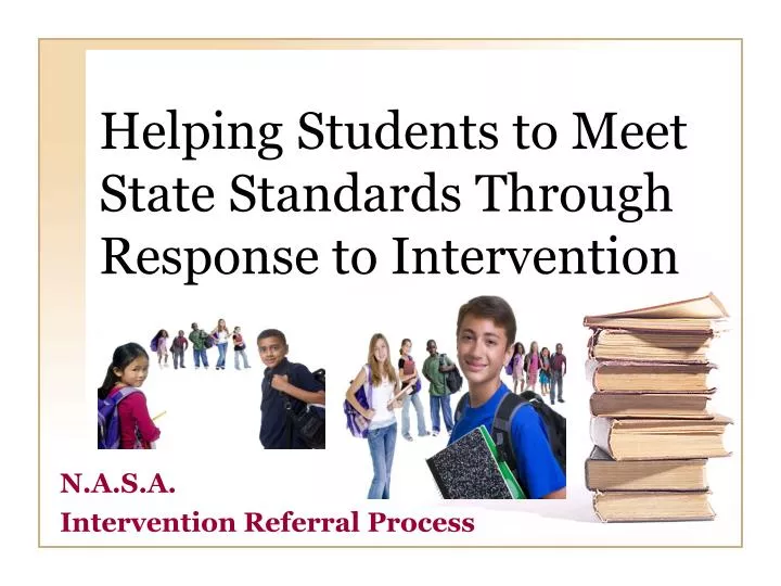 helping students to meet state standards through response to intervention