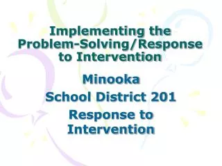 Implementing the Problem-Solving/Response to Intervention