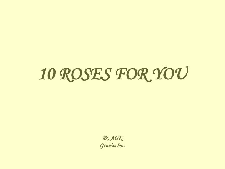 10 roses for you