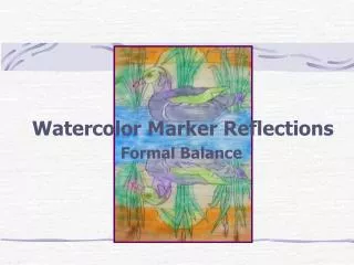 Watercolor Marker Reflections