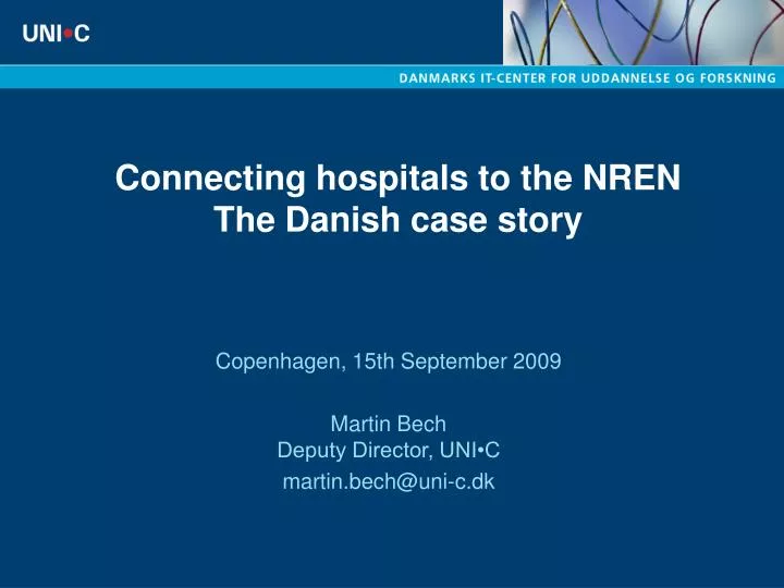 connecting hospitals to the nren the danish case story