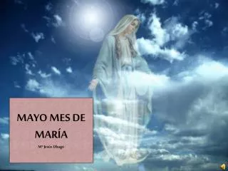 MAYO MES DE MARÍA Mª Jesús Ubago