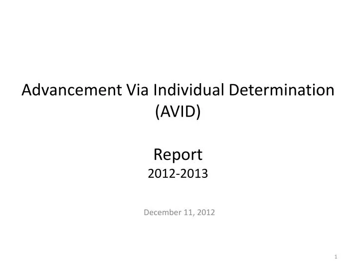 advancement via individual determination avid report 2012 2013