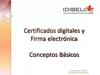 Certificados digitales y Firma electrónica Conceptos Básicos