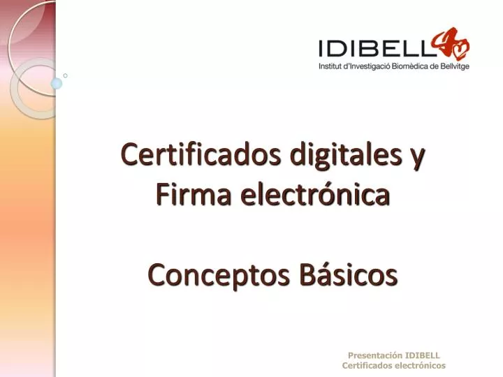 certificados digitales y firma electr nica conceptos b sicos