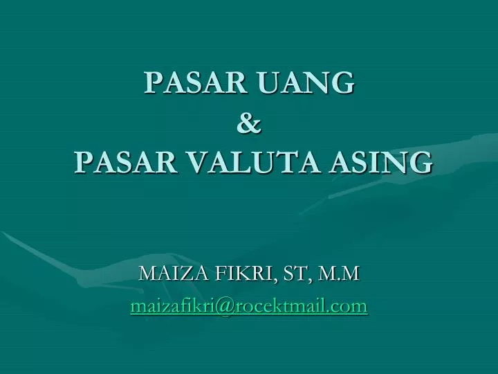 pasar uang pasar valuta asing