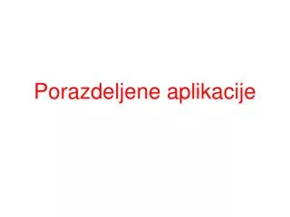 porazdeljene aplikacije