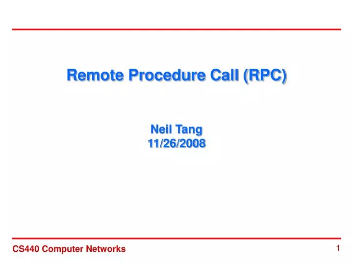 remote procedure call rpc neil tang 11 26 2008