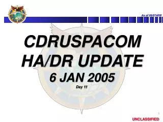 CDRUSPACOM HA/DR UPDATE