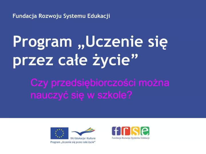 czy przedsi biorczo ci mo na nauczy si w szkole