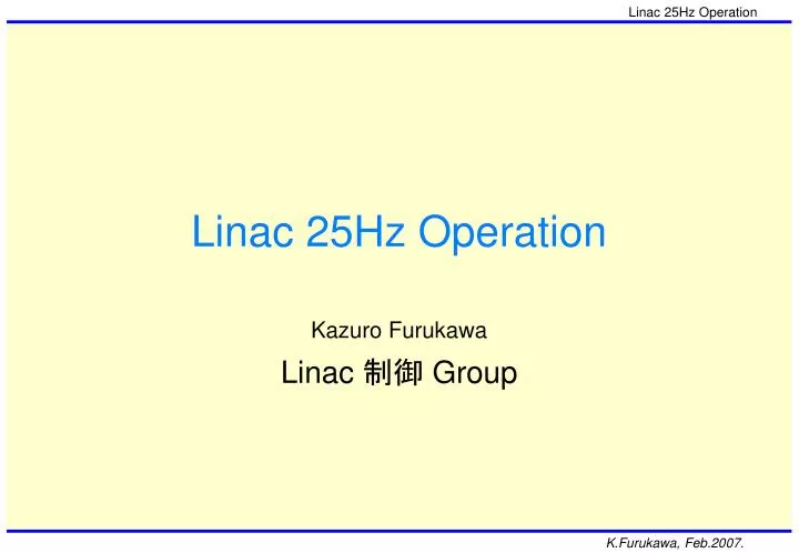 linac 25hz operation