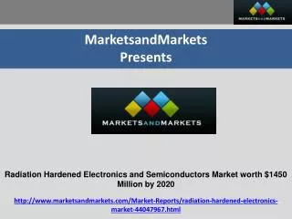 Radiation Hardened Electronics & Semiconductors Market