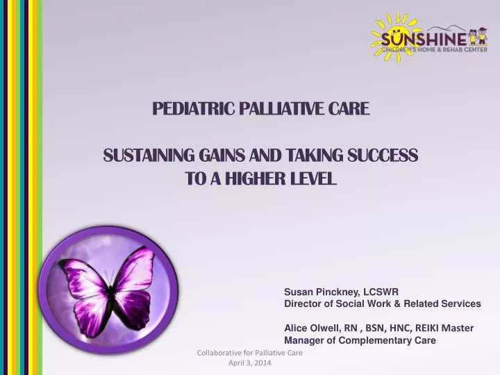 pediatric palliative care sustaining gains and taking success to a higher level