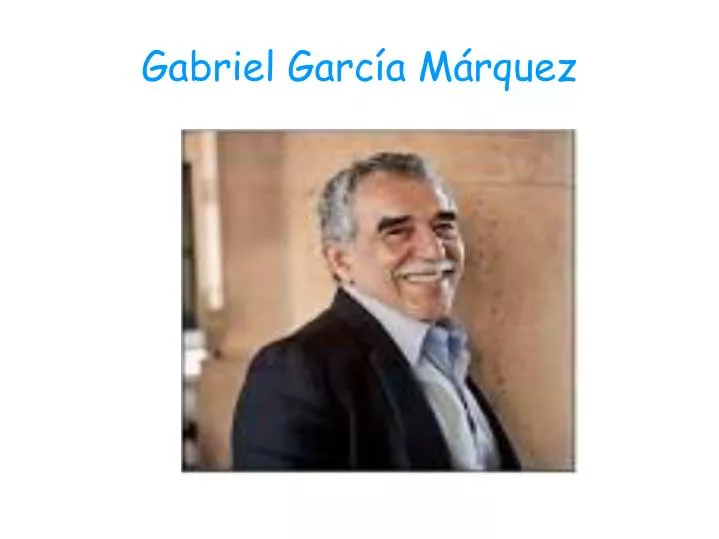 gabriel garc a m rquez