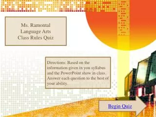 Ms. Ramontal Language Arts Class Rules Quiz