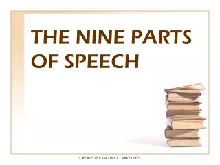 THE NINE PARTS OF SPEECH
