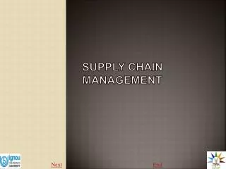 SUPPLY CHAIN MANAGEMENT