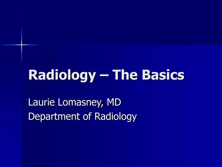 radiology the basics