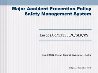 Major Accident Prevention Policy Safety Management System