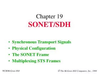 Chapter 19 SONET/SDH