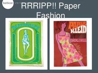 RRRIPP!! Paper Fashion