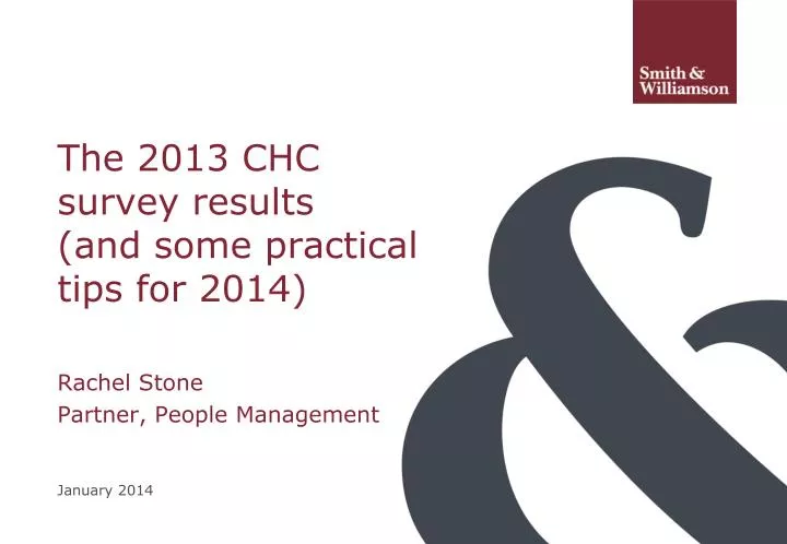 the 2013 chc survey results and some practical tips for 2014