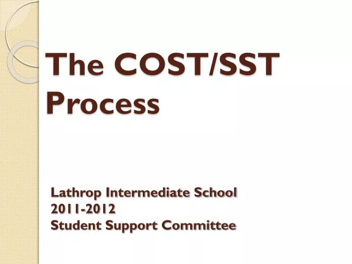 the cost sst process