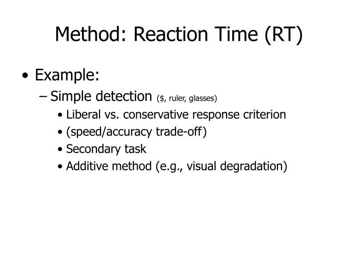 method reaction time rt