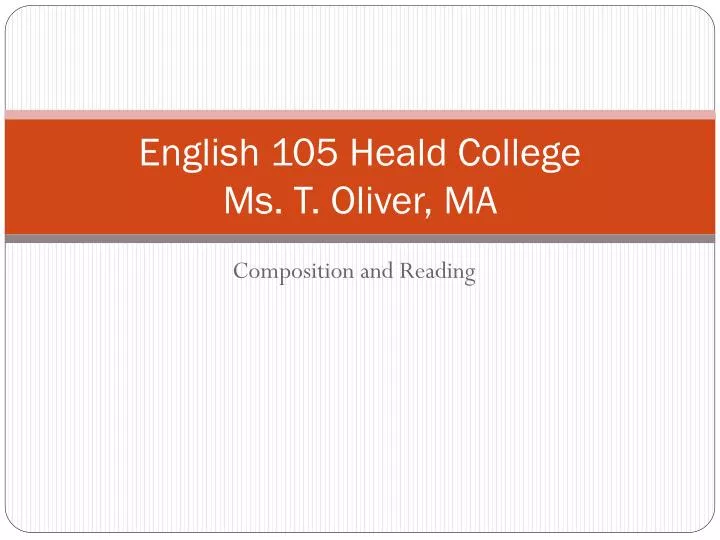 english 105 heald college ms t oliver ma