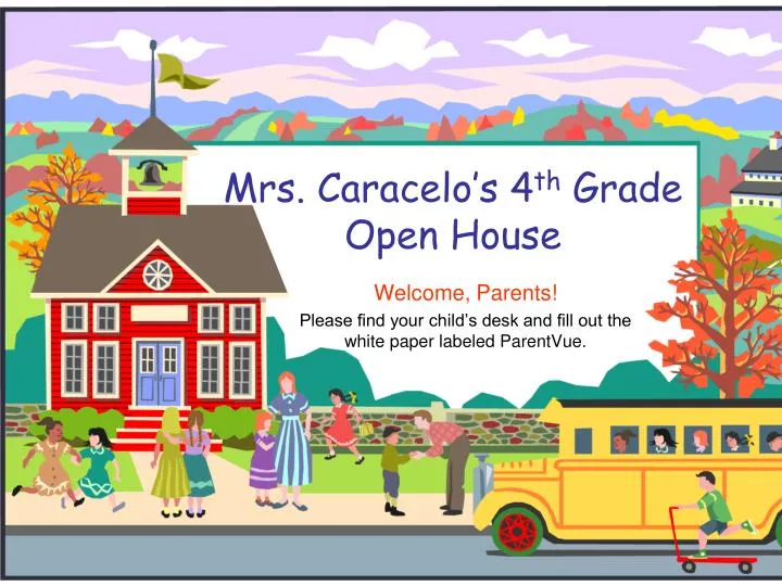 mrs caracelo s 4 th grade open house