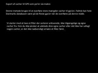 Export af cacher til GPS som poi’er via makro