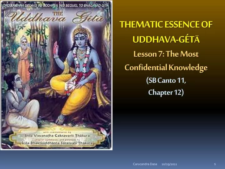 thematic essence of uddhava g t lesson 7 the most confidential knowledge sb canto 11 chapter 12