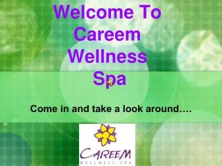 Welcome To Careem Wellness Spa