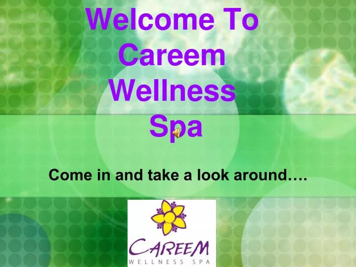 welcome to careem wellness spa