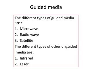 Guided media