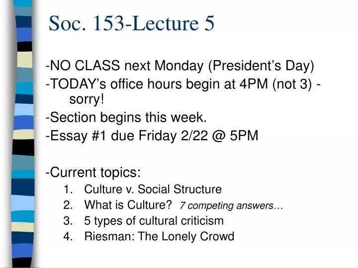 soc 153 lecture 5