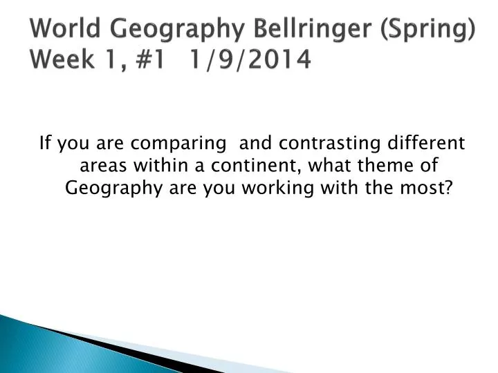 world geography bellringer spring week 1 1 1 9 2014
